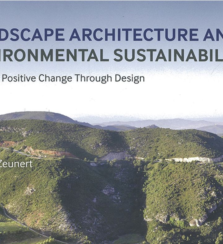  Landscape Architecture and Environmental Sustainability